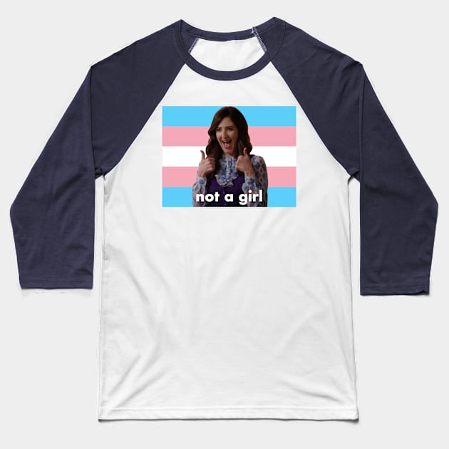 Trans Janet “Not a Girl” (The Good Place) Baseball T-Shirt by bunky